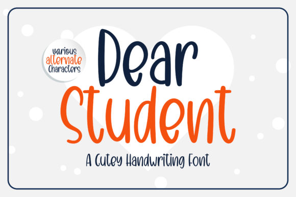 Dear Student Font Review: A Handwritten Typeface That Feels Naturally Authentic