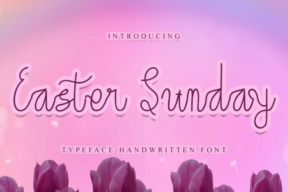Easter Sunday Font: A Fresh, Handwritten Look for Your Brand