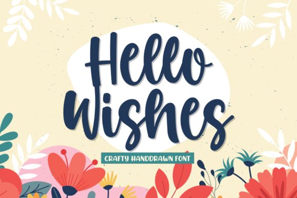 Hello Wishes: A Handwritten Font Built for Small Business Branding