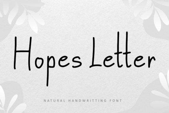 Hopes Letter Review: A Natural Handwritten Font That Earns Its Place in Your Toolkit