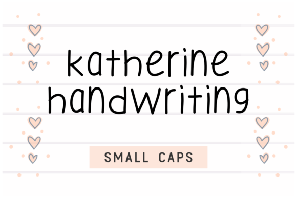 Katherine Handwriting: A Handwritten Typeface for Authentic Brands