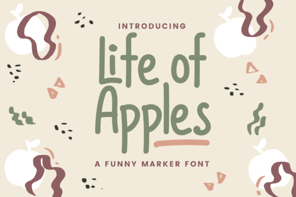Life of Apples: A Handwritten Font Built for Campaigns
